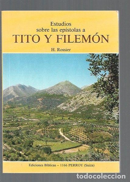 Libros: ESTUDIOS SOBRE LAS EPISTOLAS A TITO Y FILEMON - H. ROSSIER - Foto 1