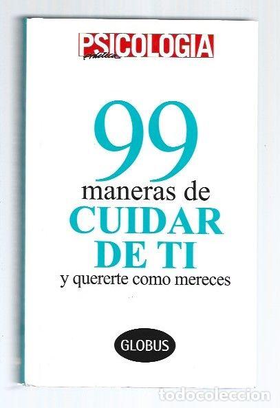 Libros: 99 MANERAS DE CUIDAR DE TI Y QUERERTE COMO MERECES - VARIOS - Foto 1