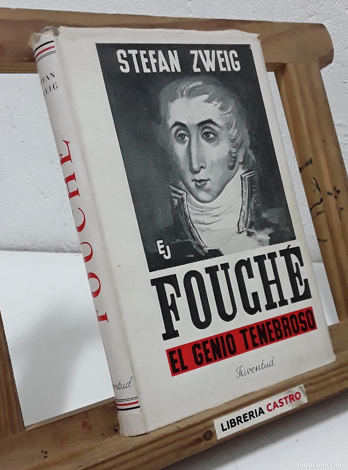 Libros: Fouch&eacute;. El Genio Tenebroso - Stefan Zweig. - Foto 1