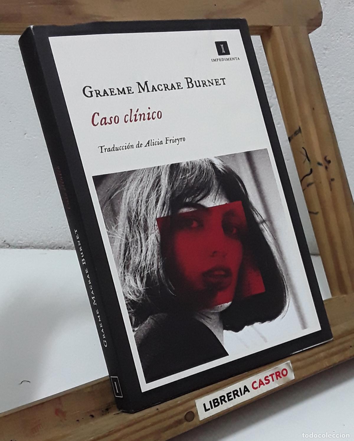 Libros: Caso cl&iacute;nico - Graeme Macrae Burnet. - Foto 1
