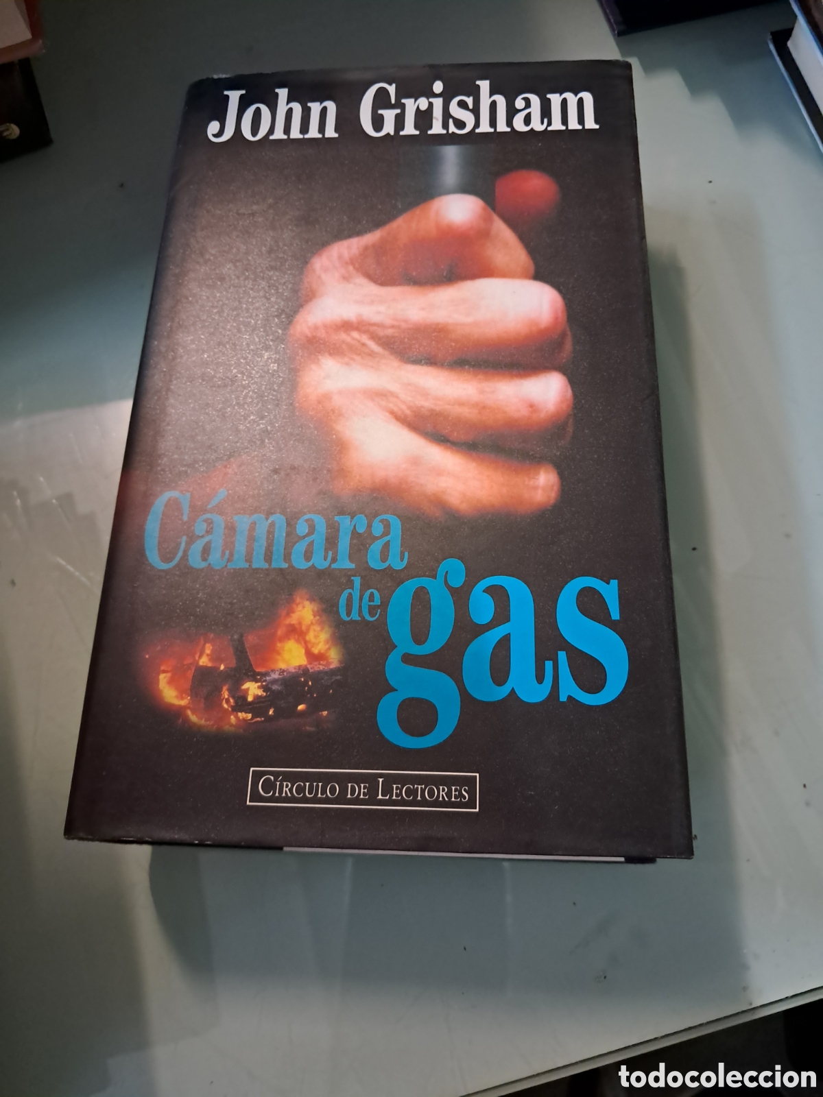 Libros: John Grisham, C&aacute;mara de gas, C&iacute;rculo de Lectores - Foto 1