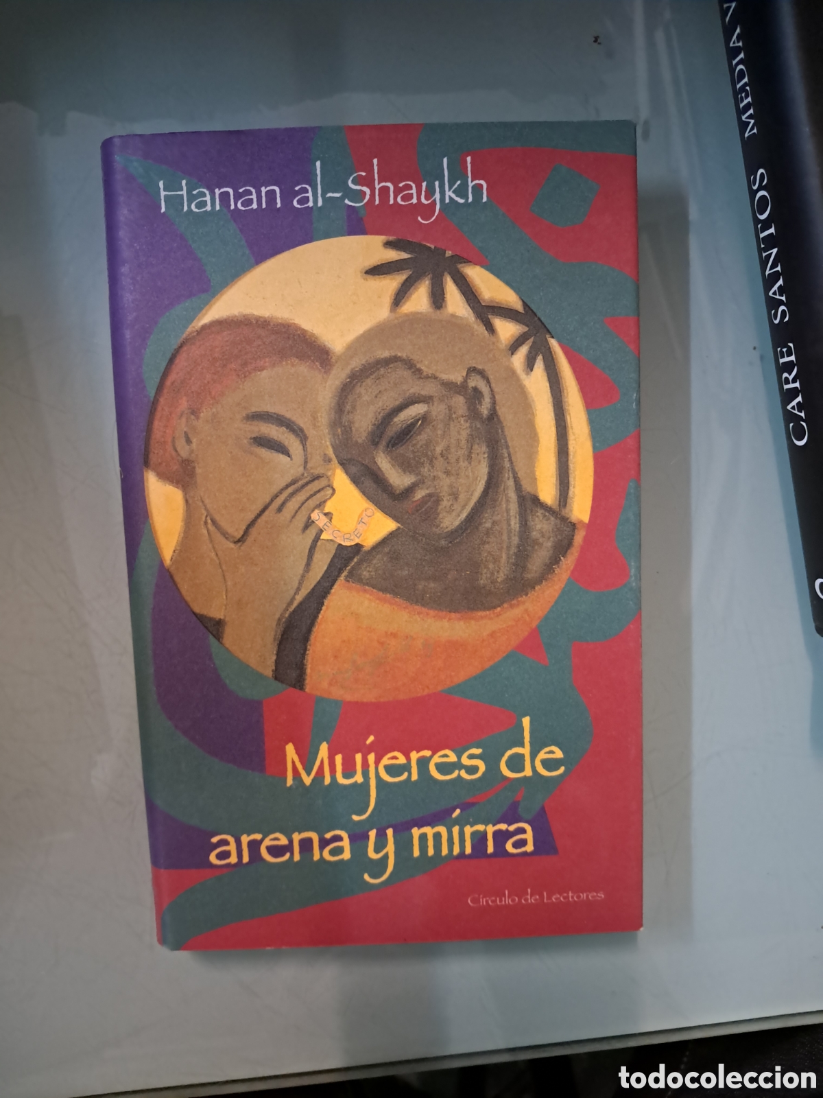 Libros: Hagan al Shaykh, Mujeres de arena y mitra, C&iacute;rculo de Lectores - Foto 1