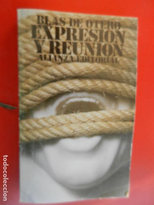 Libros: EXPRESION Y REUNION - ALIANZA EDITORIAL - 1995 - Foto 1