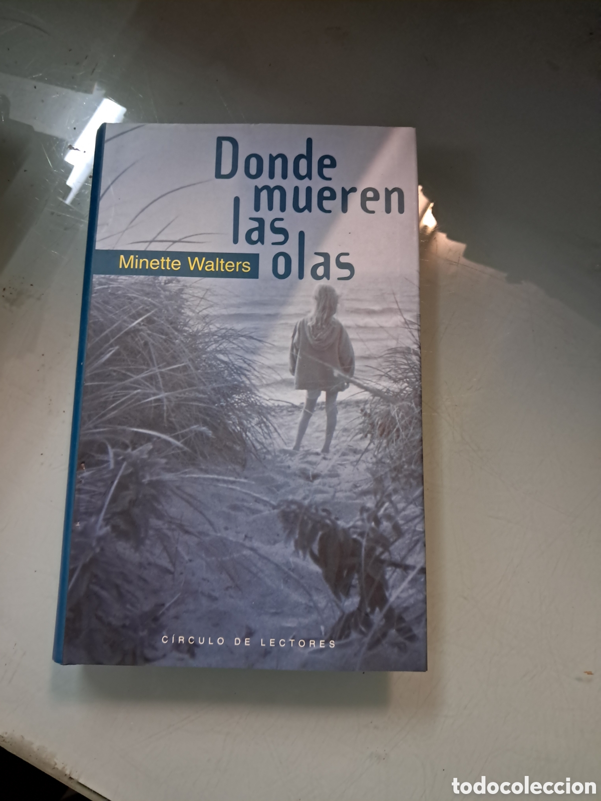 Libros: Minette Walters, Donde mueren las olas, C&iacute;rculo de Lectores - Foto 1