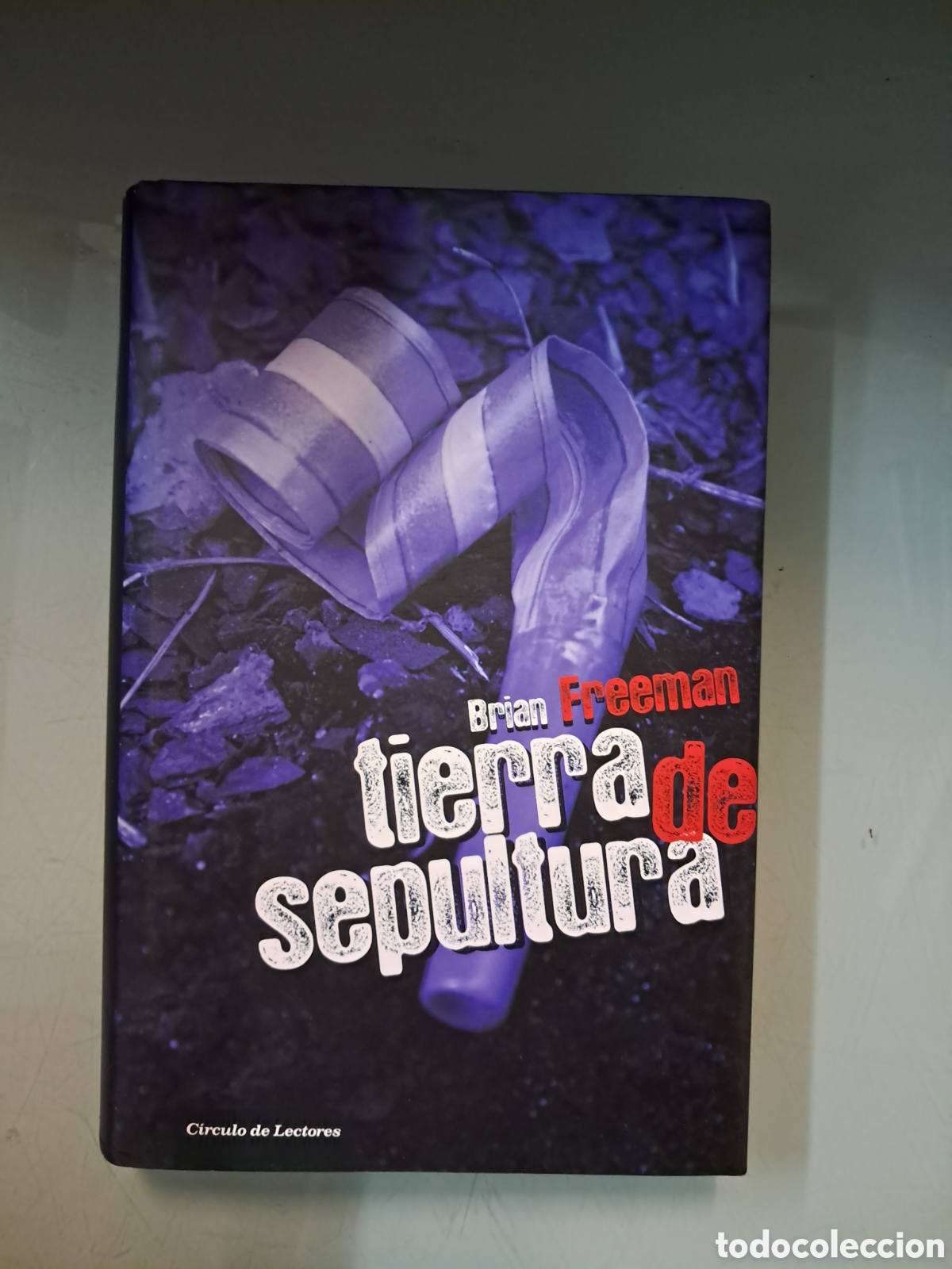 Libros: Brian Freeman, TIERRA DE SEPULTURA, C&Iacute;RCULO DE LECTORES - Foto 1