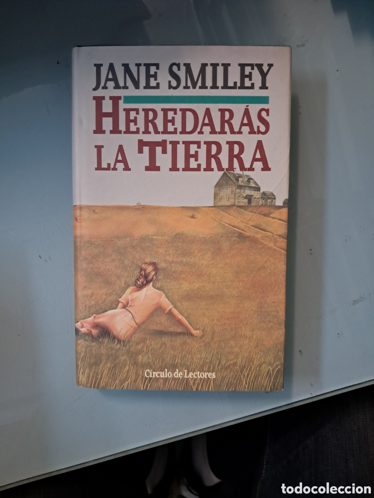 Libros: Jane Smiley, Heredaras la tierra, C&iacute;rculo de Lectores - Foto 1