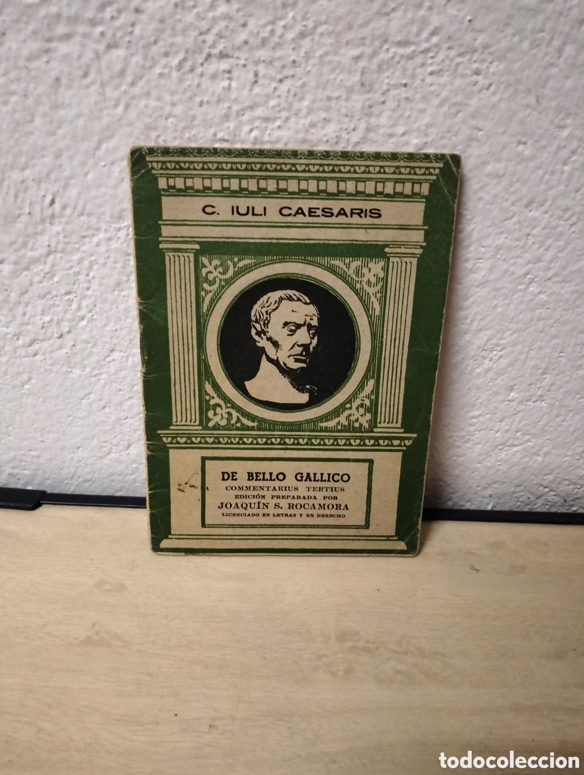 Libros: Iuli Caesaris - De Bello Gallico - Commentarius tertius - Joaqu&iacute;n Rocamora - 1946