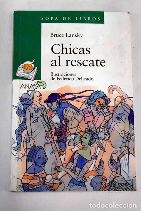 Libros: Chicas al rescate: Lansky, Bruce.- Lansky, Bruce - Foto 1