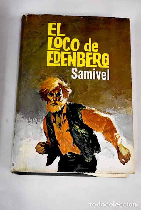 Libros: El loco de Edenberg: Samivel.- Samivel - Foto 1