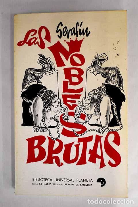 Libros: Las nobles brutas: Seraf&iacute;n.- Seraf&iacute;n - Foto 1