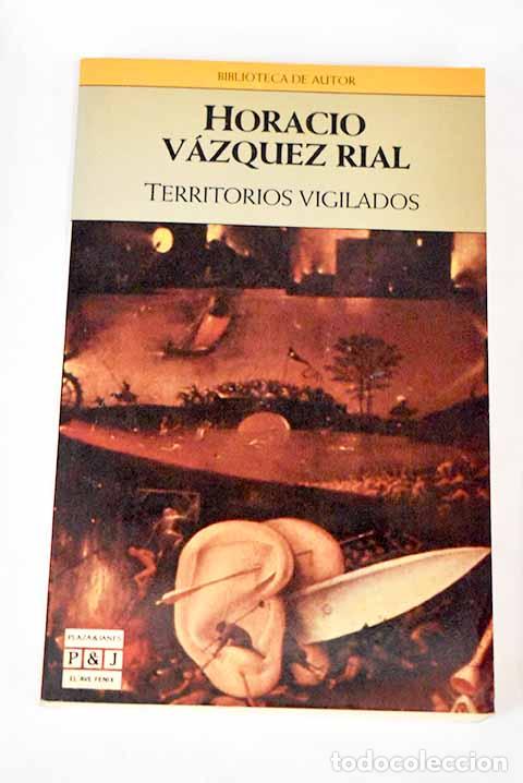 Libros: Territorios vigilados.- V&aacute;zquez Rial, Horacio - Foto 1