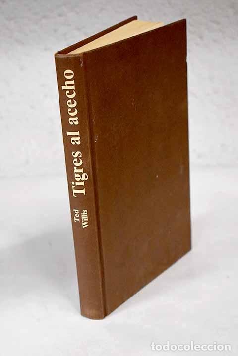 Libros: Tigres al acecho: Willis, Ted.- Willis, Ted - Foto 1