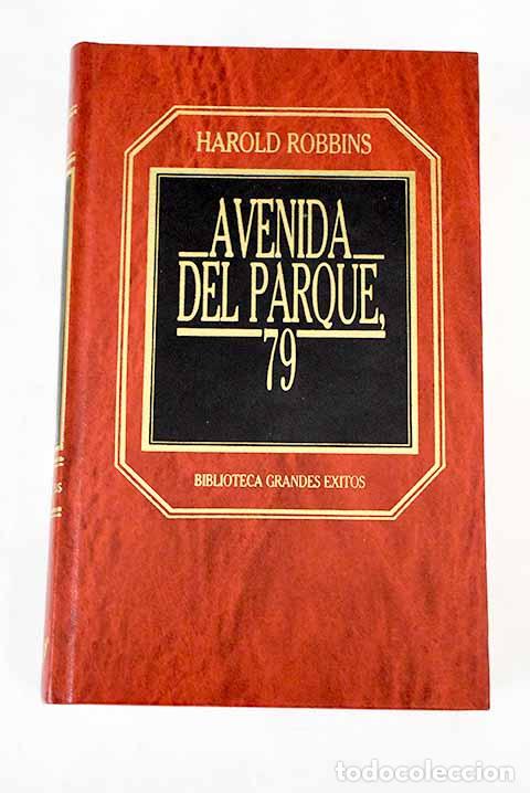 Libros: Avenida del Parque, 79.- Robbins, Harold - Foto 1