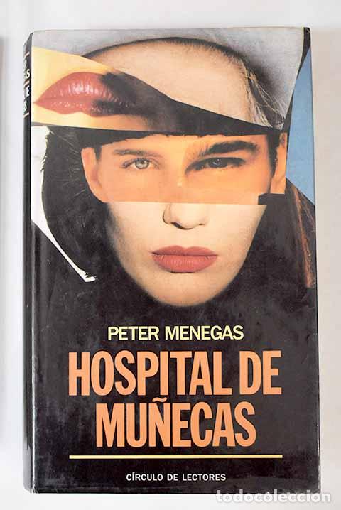 Libros: Hospital de mu&ntilde;ecas: Menegas, Peter.- Menegas, Peter - Foto 1
