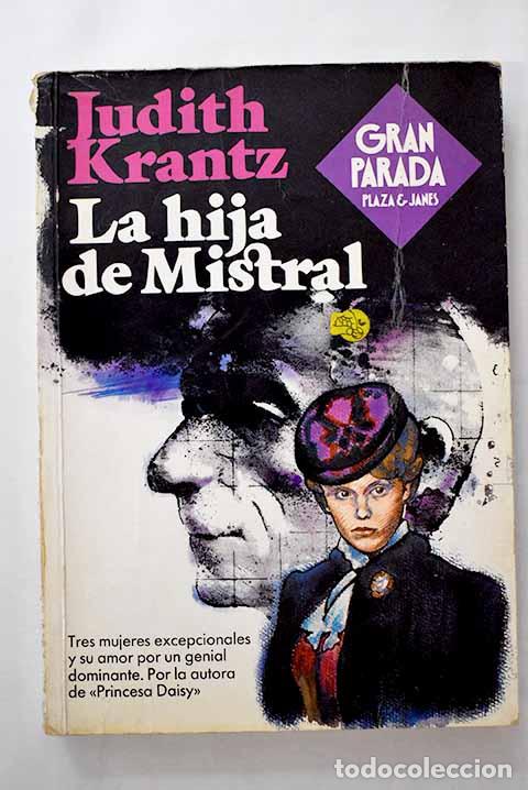 Libros: La hija de Mistral: Krantz, Judith.- Krantz, Judith - Foto 1
