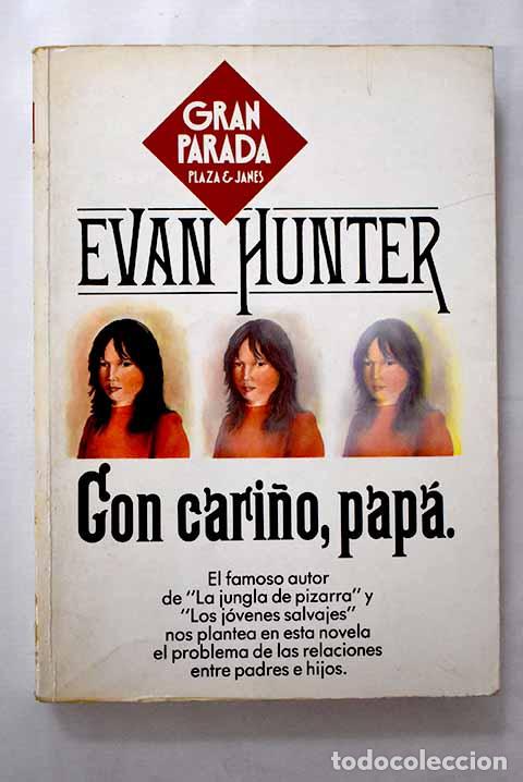 Libros: Con cari&ntilde;o, papa: Hunter, Evan.- Hunter, Evan - Foto 1