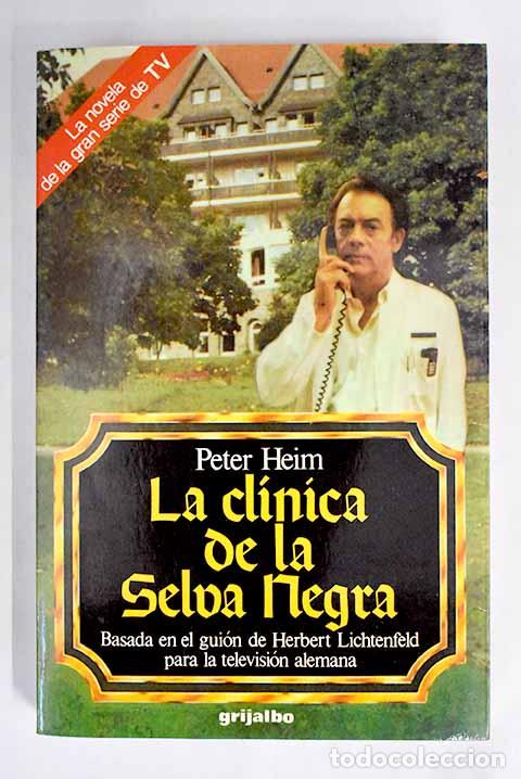 Libros: La cl&iacute;nica de la Selva Negra.- Heim, Peter - Foto 1