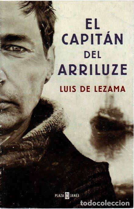 Libros: El capit&aacute;n del Arriluze - Lezama, Luis - Foto 1