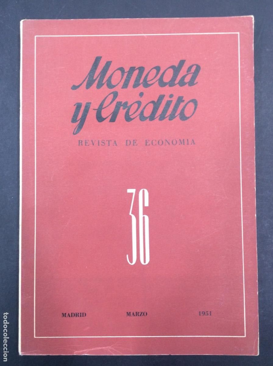 Libros: MONEDA Y CREDITO -- REVISTA DE ECONOMIA -- N&ordm; 89 -- JUNIO 1964 --on