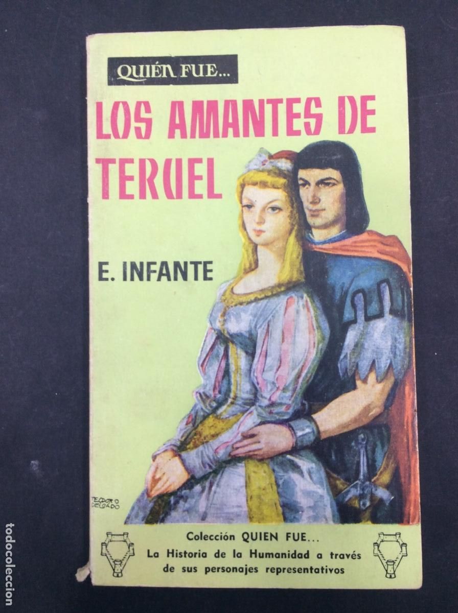 Libros: Los Amantes de Teruel | E. Infante | Ediciones GP, 1959 - Foto 1