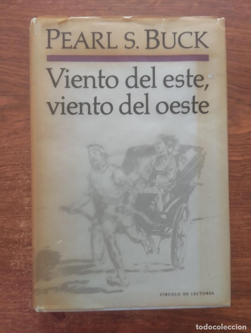 Libros: Viento del este, viento del oeste - Pearl S. Buck - Foto 1