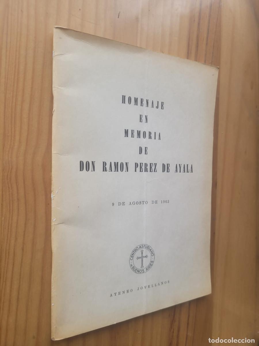 B&uuml;cher: HOMENAJE EN MEMORIA DE RAM&Oacute;N P&Eacute;REZ DE AYALA (DEDICADO POR NESTOR ASTUR FERN&Aacute;NDEZ)