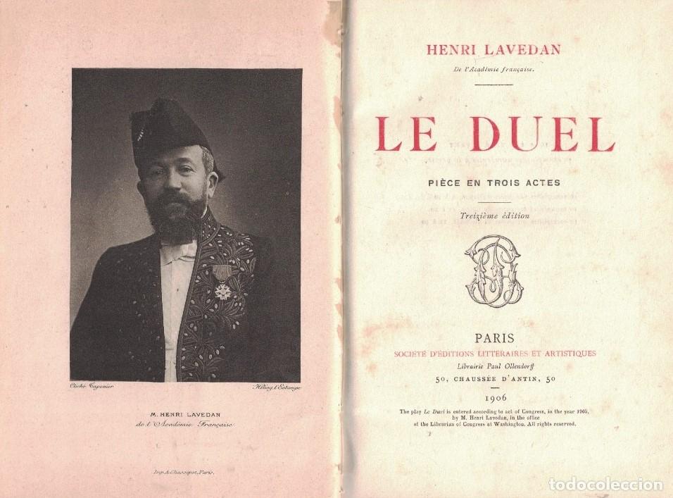Libros: LE DUEL. Pi&eacute;ce en trois actes. - Lavedan. Henri, - Foto 1