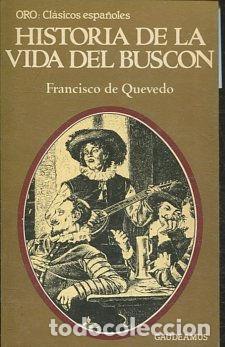 Libros: HISTORIA DE LA VIDA DEL BUSCON. - QUEVEDO Francisco de. - Foto 1