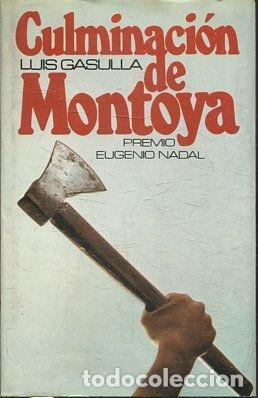 Libros: CULMINACION DE MONTOYA. - GASULLA Luis. - Foto 1