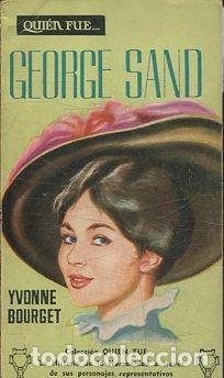 Libros: QUIEN FUE GEORGE SAND. - BOURGET Yvonne. - Foto 1