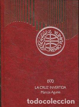 Libros: LA CRUZ INVERTIDA. - AGUINIS Marcos. - Foto 1