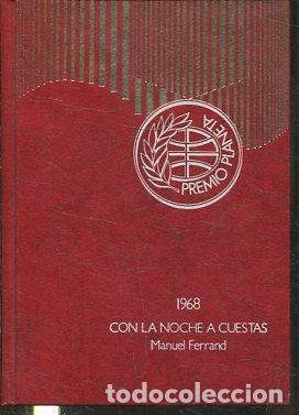 Libros: CON LA NOCHE A CUESTAS. - FERRAND Manuel. - Foto 1