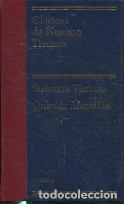 Libros: QUERIDA MATHILDA. - TAMARO Susana. - Foto 1
