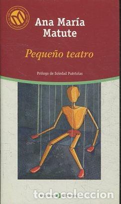Libros: PEQUE&Ntilde;O TEATRO. - MATUTE Ana Maria. - Foto 1