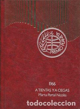 Libros: A TIENTAS Y A CIEGAS. - PORTAL NICOLAS Marta. - Foto 1