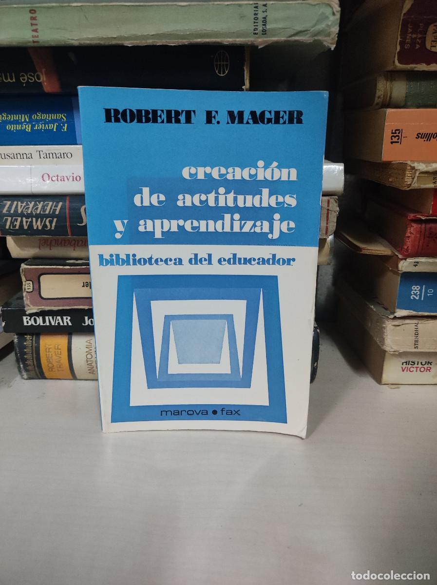 Libros: Creaci&oacute;n de actitudes y aprendizaje - Robert F. Mager - Foto 1