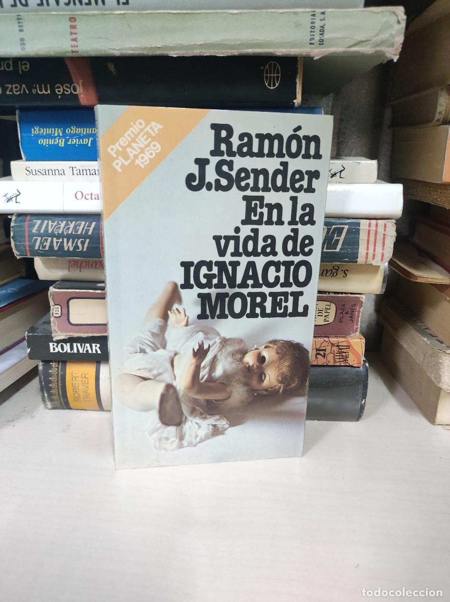 Libros: EN LA VIDA DE IGNACIO MOREL RAMON J. SENDER - Foto 1