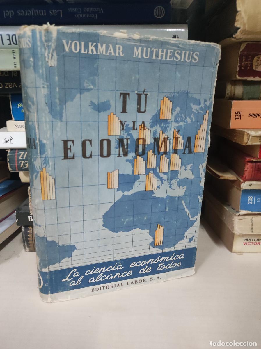Libros: T&uacute; y la econom&iacute;a - Volkmar Muthesius - Foto 1