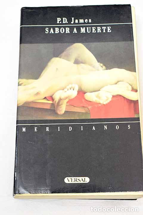 Libros: Sabor a muerte: James, P. D..- James, P. D. - Foto 1