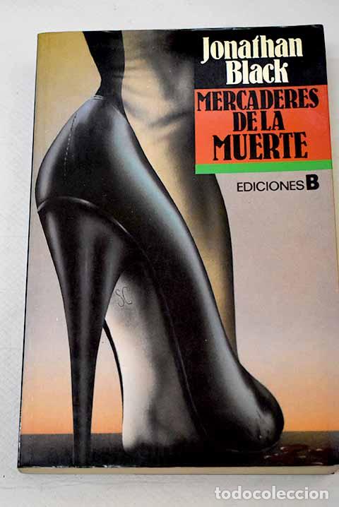 Libros: Mercaderes de la muerte.- Black, Jonathan - Foto 1