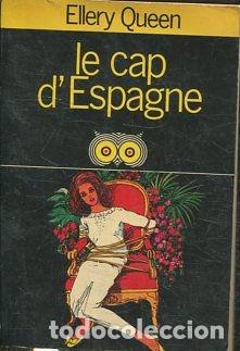 Libros: LE CAP DESPAGNE. - QUEEN Ellery. - Foto 1