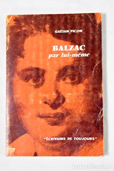 Libros: Balzac, par lui m&ecirc;me.- Picon, Ga&euml;tan - Foto 1
