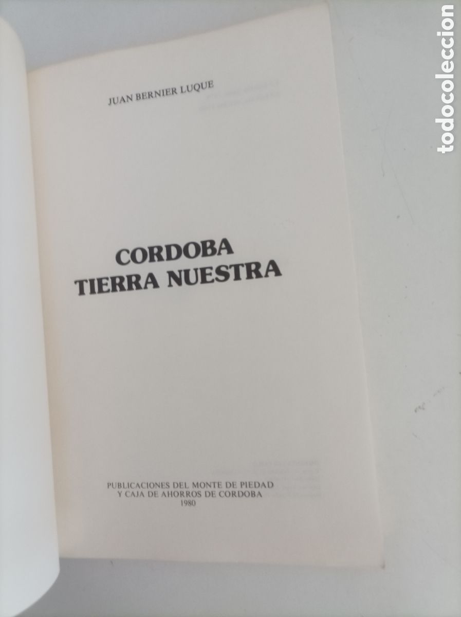 Libros: C&oacute;rdoba tierra nuestra / Juan Bernier Luque - Foto 2