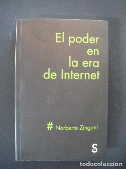 Libros: Norberto Zingoni - El poder en la era de Internet - Foto 1