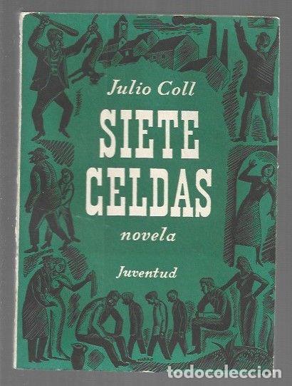 Libros: SIETE CELDAS - COLL, JULIO - Foto 1