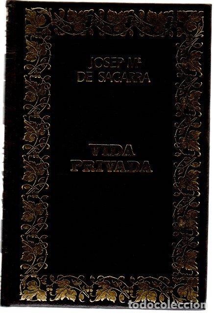 Libros: Vida privada - Sagarra, Josep M&ordf; de - Foto 1