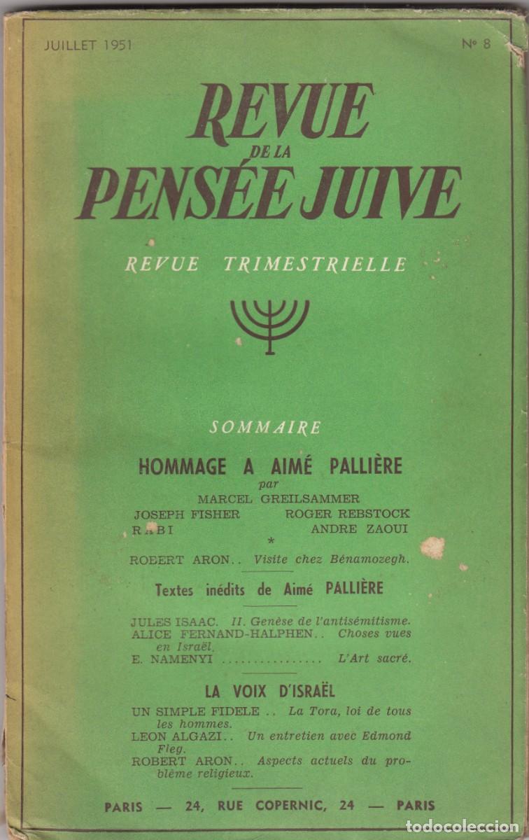 Libros: REVUE DE LA PENS&Eacute;E JUIVE N&ordm; 8. JUILLET 1951. ADE - Foto 1