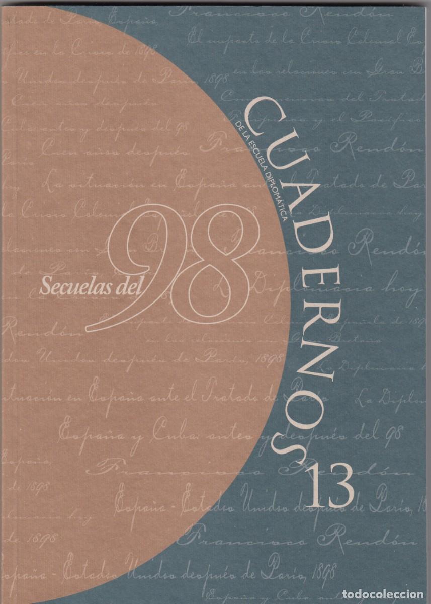 Libros: SECUELAS DEL 98. TEMAS DIPLOM&Aacute;TICOS. CUBA FILIPINAS.. ADE - Foto 1