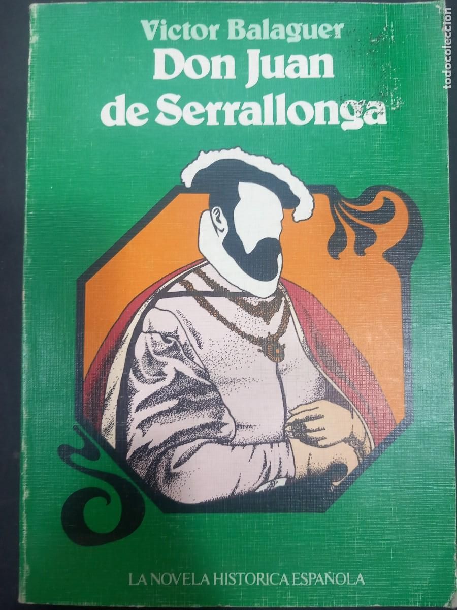 Libros: Don Juan de Serrallonga - V&iacute;ctor Balaguer - Foto 1