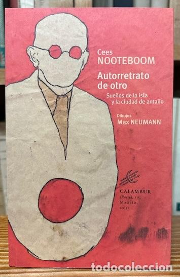 Libros: AUTORRETRATO DE OTRO. Sue&ntilde;os de la isla y la ciudad de anta&ntilde;o - NOOTEBOOM, Cees - Foto 1